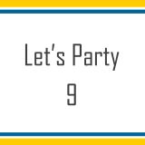 Let's Party 9