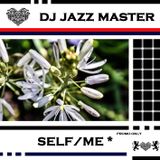 DJ JAZZ MASTER - SelfMe 12.15. Radio Mix