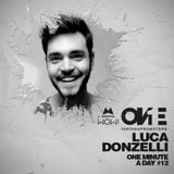 Luca Donzelli • One Minute A Day #12 | #OnePromoters Podcast | Amnesia Showcase @ EGG London 2015