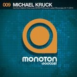 MONOTON:audio presents Michael Kruck Live From District One Loves