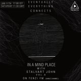In A Mind Place with Stalvart John vol 6