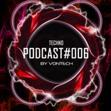 Podcast 006 mixed by Vontech ( New Techno Session 2014 )