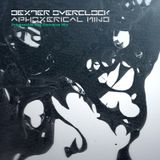 Dexter Overclock - Aphoxerical Mind Episode #07 / Digitally Imported / Progressive Psy Channel