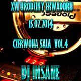 XVI URODZINY KLUBU EKWADOR CZERWONA SALA vol.4 DJ INSANE