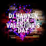 %@$# Valentine's Day!!! (Valentine's Day 2013)
