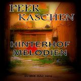 Peer Kaschen - Hinterhof melodien - Promo Mix zum Open Air Juli-August 2014