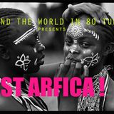 Around the world in 80 tunes presents East Africa