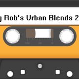 Big Rob's Urban Blends 2015