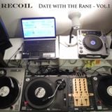 Recoil - Date With The Rane - 94/94 ragga jungle - three turntable mix
