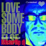 Love Somebody Else