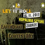 EarthQuake @ Contest Mix Let It Roll PL 2013