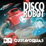Gustavo Ruas - Disco Robot (DJ Set Promo)