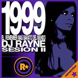 Dj Rayne @ El Remember mas barato del Mundo (Sesion II)