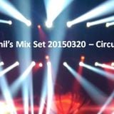Phil's Mix Set 20150320 - Circus (No.75)