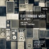 Electronique Music Show #2 w/ Anton L - 07/04/2016