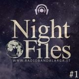 Night Files - Episode 1 // Broadcast for Radio Banda Larga