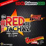 #enREDate con El Tachaz, 24 de Febrero del 2015