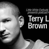 LWE Podcast 85: Terry Lee Brown Jr.
