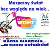 Muzyczny świat bez względu na wiek - w Radio WNET - 19-05-2013 - prowadzi Mariusz Bartosik