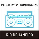 PAPERSKY : RIO DE JANEIRO | bossa nova