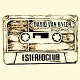 Minimix EstereoClub Radio (DJ Mix by David Van Bylen)