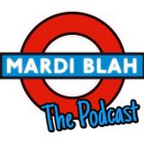 Mardi Blah Podcast - James Kameran 15/12/2015