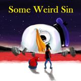 Some Weird Sin - Season 2 - Episode 4