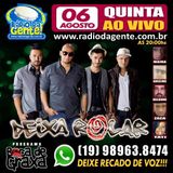 Grupo Deixa Rolar - AO VIVO - Rádio da Gente - Programa Boca de Graxa