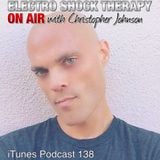 Electro Shock Therapy: ON AIR Episode 138