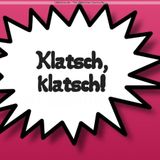 Die Mudder klatscht