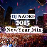 DJ NAOKI 2015NewYear Mix