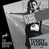 "START SOME THING" MIXTAPE VOL.1 BY TODDY FLORES