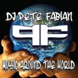 DJ Pete Fabian - Music Around the World Mix
