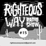 RIGHTEOUS WAY #15 / Righteous Way Selections