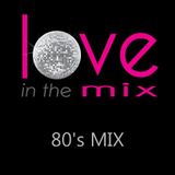 LITM 80s MIX