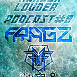 Fragz - HARDER & LOUDER PODCAST #8