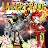 Major Lazer and La Roux Presents LazerProof