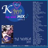 K-POP MIX VOL 1 by DJ WAKA