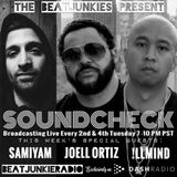 Beat Junkie Radio - Soundcheck Ep. 12 w/ Joell Ortiz, !llmind, & Samiyam (8.11.15)