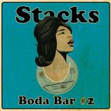 Stacks - Boda Bar Mix #2 (Bitter-Sweet Soul)