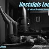 Nostalgic Lounge - 70's Rare Grooves Mix