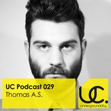 UC Podcast 029 by Thomas A.S.