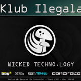 Live @ Wicked Technology, Klub Ilegala 050113