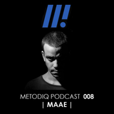 Metodiq Podcast 008 with MAAE