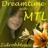 Dreamtime with MTL by ZidrohMusic
