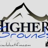 HIGHER GROUNDS ~ Ep.02