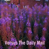Versus The Daily Mail