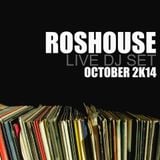 RosHouse Live Dj Set October 2K14