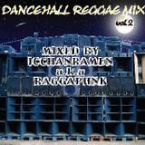 DANCEHALL REGGAE MIX vol.2