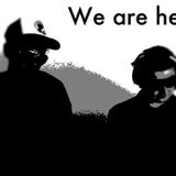 We are here - For you
